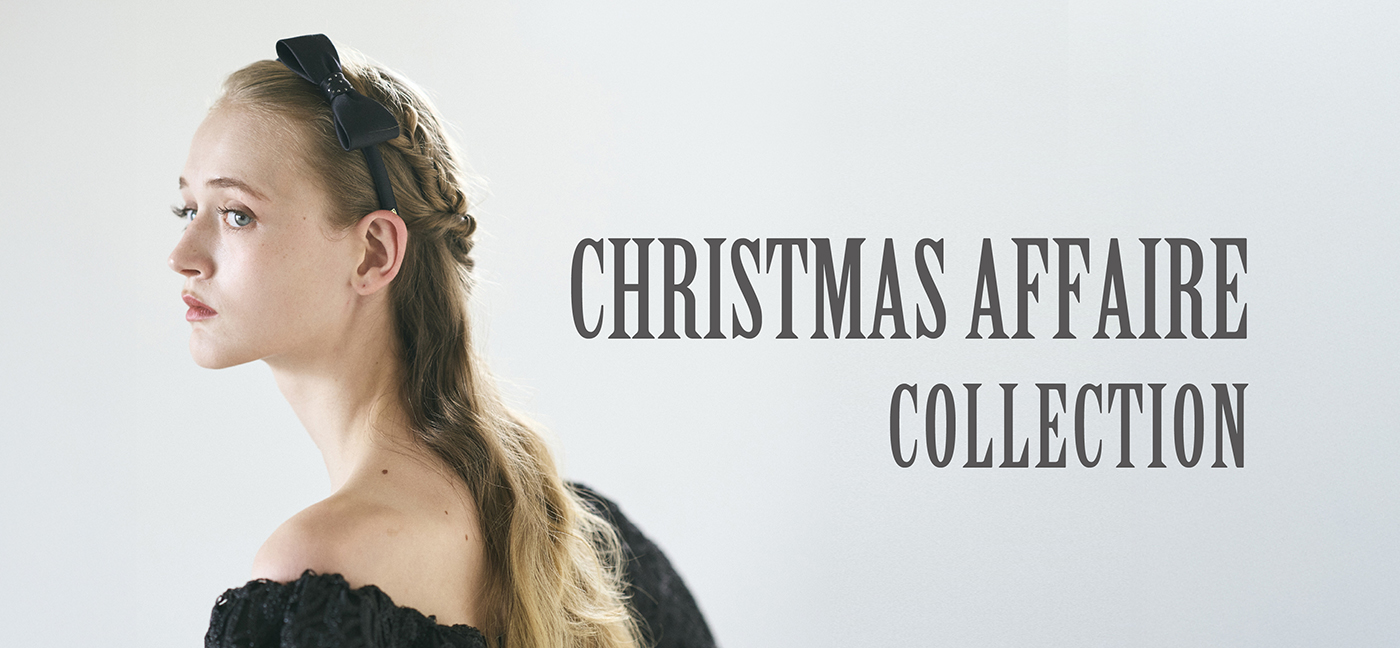 CHRISTMAS AFFAIRE COLLECTION